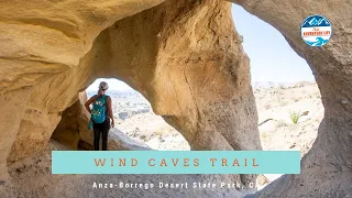 Wind Caves Hike, a Hidden Gem in Borrego Springs - California