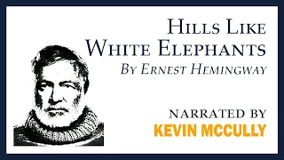 Hills Like White Elephants, a short story by Ernest Hemingway. From the Men Without Women Collection
