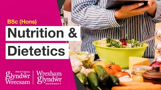 Nutrition and Dietetics at Wrexham Glyndwr University