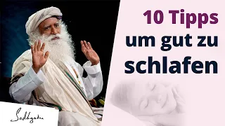 Sadhgurus 10 Tipps um gut zu schlafen & erholt aufzuwachen