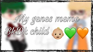 |~My genes meme~|BkDk child 👶🏼💚🧡|Gacha trend|*Nezumi*|#Bakudeku #gachatrend