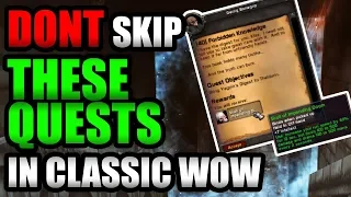 DONT Skip These Quests While Leveling In Classic WoW!!!