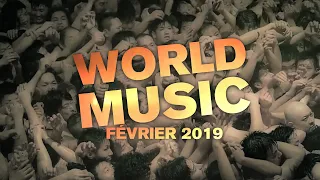 World Music: février 2019 en musique et en images