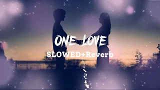 One Love (Slowed + Reverb) - Shubh | clam cords, 🌙