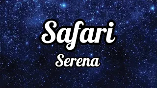 Safari - Serena ( Lyrics )🥀 #safari#serena#song#lyrics