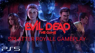 Evil Dead: The Game (PS5) - Splatter Royale Gameplay