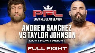 Andrew Sanchez vs Taylor Johnson | PFL 4, 2023
