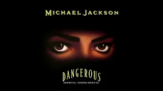 Michael Jackson - Dangerous [Official Instrumental]