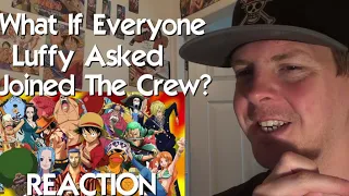 What If Everyone Luffy Asked Actually JOINED THE CREW? REACTION