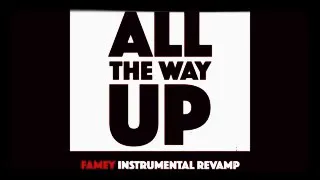 All The Way Up  INSTRUMENTAL - Fat Joe, Remy Ma - @iamLesterLondon remake - WAY BETTER THAN...