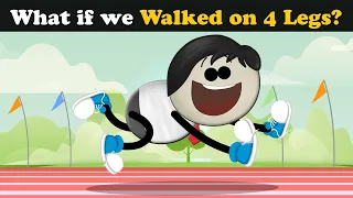 What if we Walked on 4 Legs? + more videos | #aumsum #kids #children #education #whatif