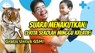 Cerita Sekolah Minggu : Suara Menakutkan! [Sekolah Minggu Kreatif]