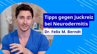 Tipps gegen Juckreiz bei Neurodermitis