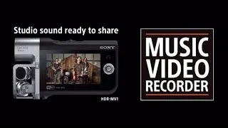 Handycam | HDR-MV1 Music Video Recorder | Concept Movie