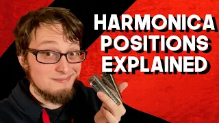 Finally Understand Harmonica Positions - What Are Harmonica Positions YOUR QUESTIONS ANSWERED