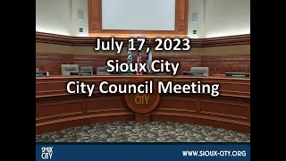 City of Sioux City Council Meeting - July 17, 2023