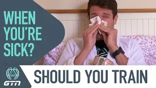 Should You Workout When You're Sick? | The Effects Of Training When You're Ill