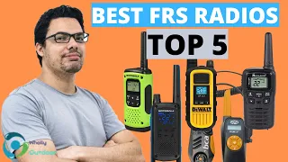 THE 5 BEST FRS RADIOS! [LICENSE-FREE RADIOS]