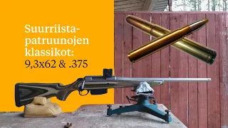 Suurriistapatruunojen klassikot: 9,3x62 & .375 Holland & Holland