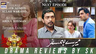 MERE HUMSAFAR | EPISODE 30 REVIEW