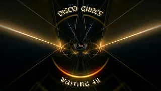 Disco Gurls - Waiting 4 U (Extended Mix) 2023