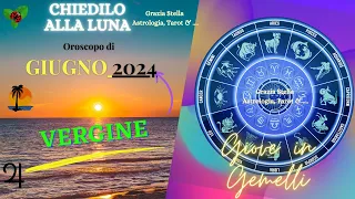 VERGINE OROSCOPO DI GIUGNO 2024 #astrologia #oroscopodigiugno #vergine
