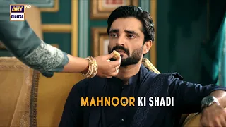 Mahnoor Ki Shadi Ki Mubarakbaad | Jaan e Jahan | Hamza Ali Abbasi