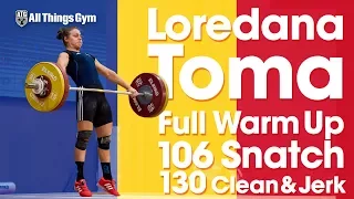 Loredana Toma Full Warm Up Session to 106kg Snatch & 130kg C&J 2017 European U23 Championships