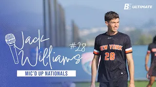PoNY's Jack Williams Mic'd Up at USAU Nationals | "I'm your biggest fan."