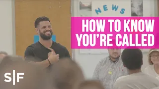 How To Know You're Called | Pastor Steven Furtick