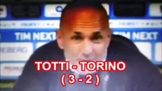 TOTTI - TORINO 3-2