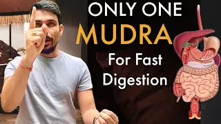 Now Food Will Digest Faster | Only One Mudra For Fast Digestion | Yoga For Digestion