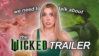 Let's talk about the WICKED Movie Trailer...