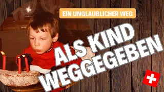 Als Kind weggegeben - Ein unglaublicher Weg