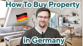 Step-by-step guide: How to buy property in Germany as a Foreigner? [Complete Beginner's Tutorial]