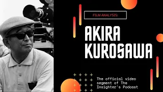 [Film Analysis] Akira Kurosawa