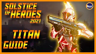Solstice of Heroes 2021 - Upgrade Your Titan Renewed To Magnificent Armor Fast and Easy!