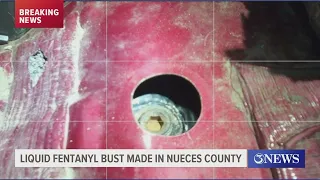 Nueces County traffic stop turns into largest liquid fentanyl drug bust in US history