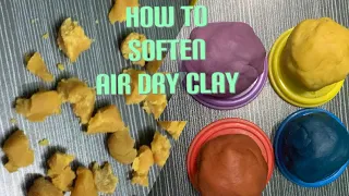How to soften hard clay or air dry clay easily at home | Clay hacks and Clay tips