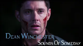 Dean Winchester  - Sounds of Someday [Radio Company] [Angeldove]