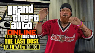 GTA Online Last Dose - Full Walkthrough (No Commentary)