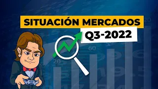 🔎 Repaso Mercados 📊 Q3-2022 con Edgar Fernández