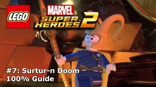 #7 Surtur-n Doom 100% Guide (Minikits & Stan Lee) - LEGO Marvel Super Heroes 2