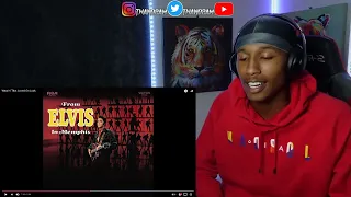 Elvis Presley - Wearin' That Loved On Look (BLUES) *Reaction*