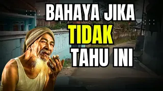 ANDA TIDAK AKAN BISA MENGINGAT TUHAN JIKA TIDAK TAHU INI | Ilmu Makrifat Tingkat Tinggi