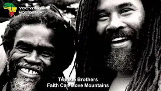 Twinkle Brothers - Faith Can Move Mountains (1983) HD Quality
