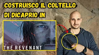 Costruisco il COLTELLO di DiCaprio nel film THE REVENANT (a modo mio) 🔪🐻🌲