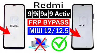 Redmi 9/9i/9a/9 Activ - FRP Unlock MIUI (12/12.5) | Without Computer - 100% Working Method