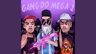 Gang do Mega 2