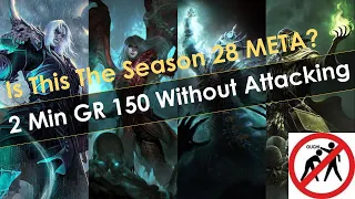 GR150 in Under 2 Minutes Without Attacking - Is This Season 28 META?
